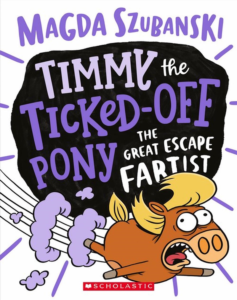 The Great Escape Fartist (Timmy the Ticked-Off Pony #3)/Product Detail/Childrens Fiction Books