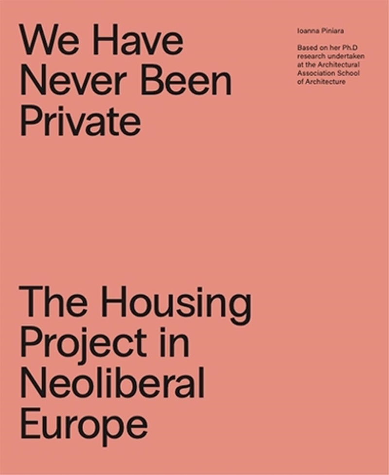 We Have Never Been Private/Product Detail/Architecture