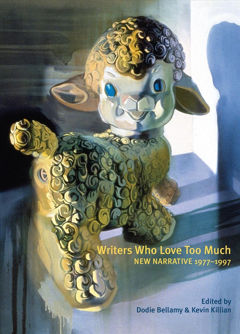 Writers Who Love Too Much/Product Detail/Literature & Poetry