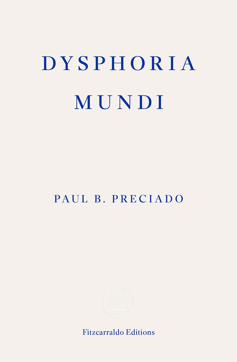Dysphoria Mundi/Product Detail/Biographies & True Stories