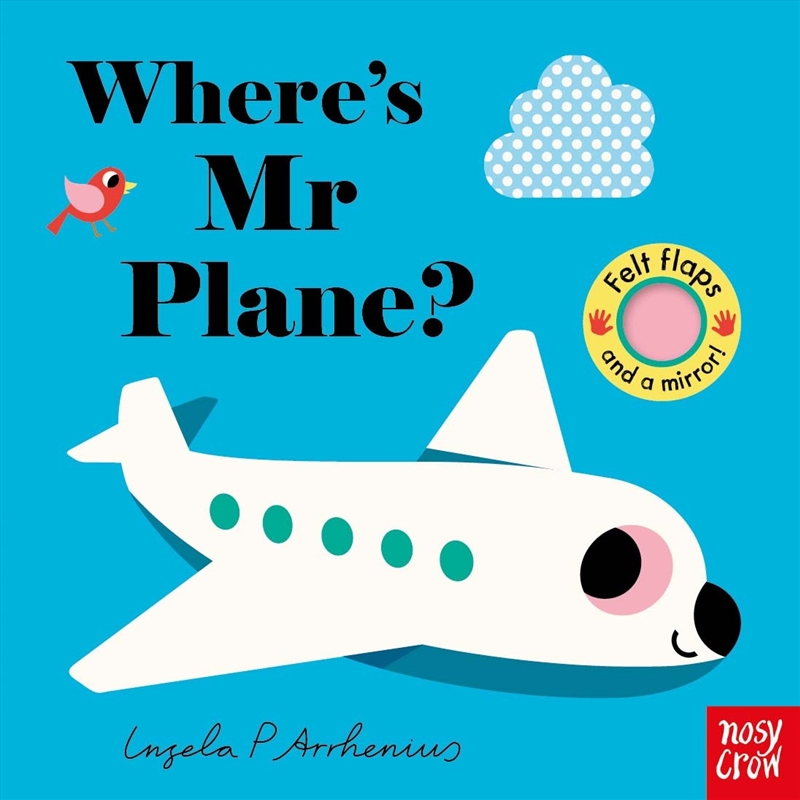Where's Mr Plane? (Felt Flaps)/Product Detail/Early Childhood Fiction Books