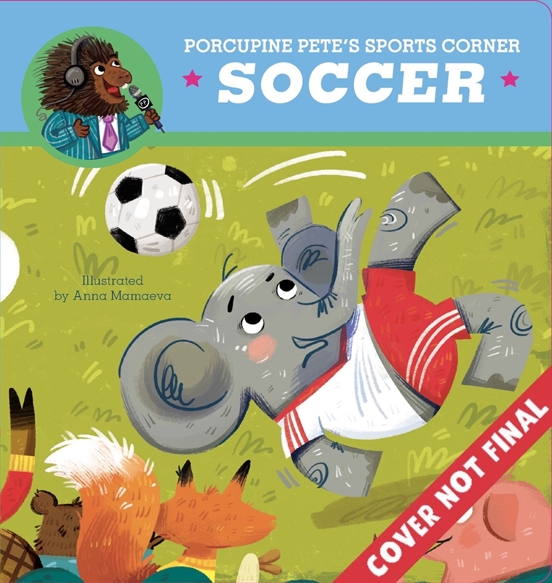 Porcupine Pete's Sports Corner: Soccer/Product Detail/Early Childhood Fiction Books