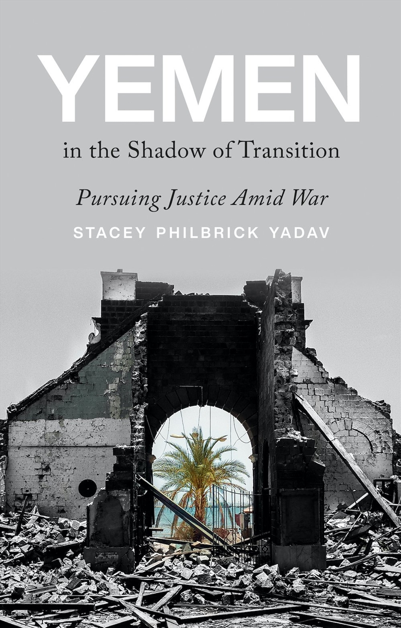 Yemen in the Shadow of Transition/Product Detail/Reference & Encylopaedias