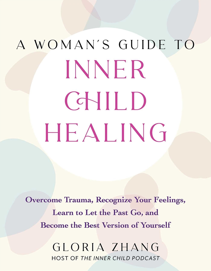 A Woman's Guide to Inner Child Healing/Product Detail/Family & Health