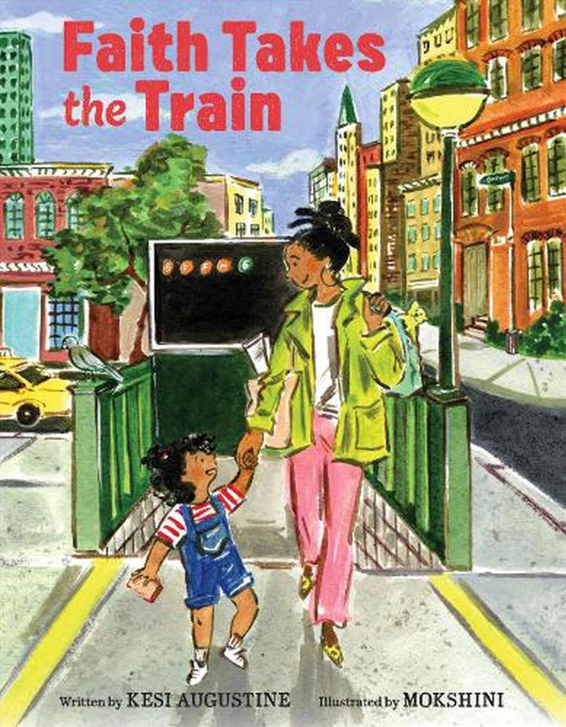 Faith Takes The Train/Product Detail/Early Childhood Fiction Books