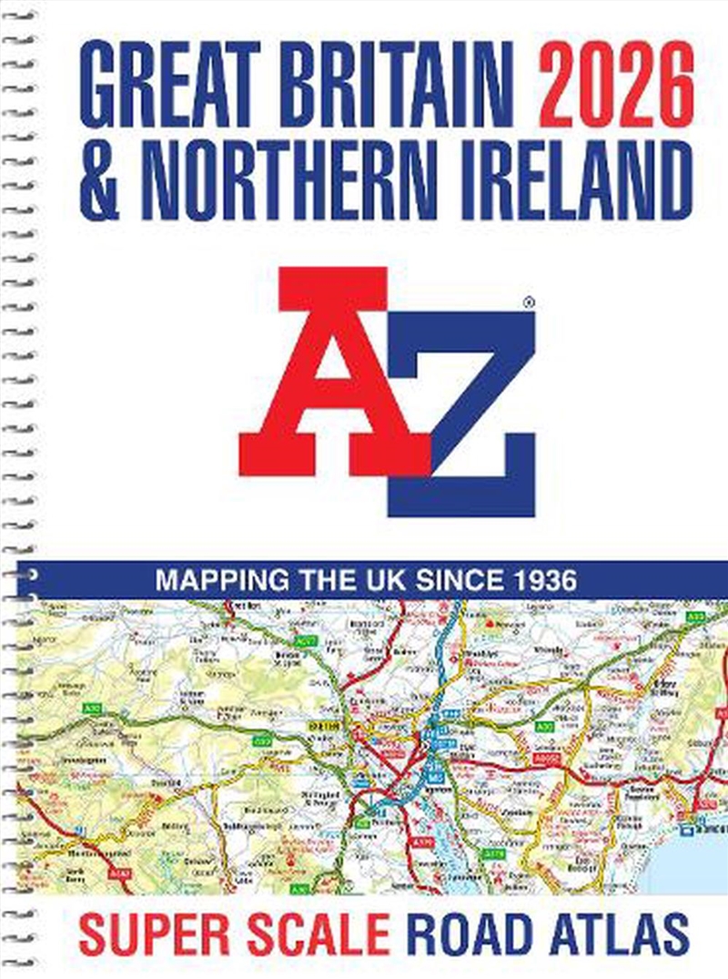 Great Britain A-Z Super Scale Road Atlas 2026/Product Detail/Travel & Holidays