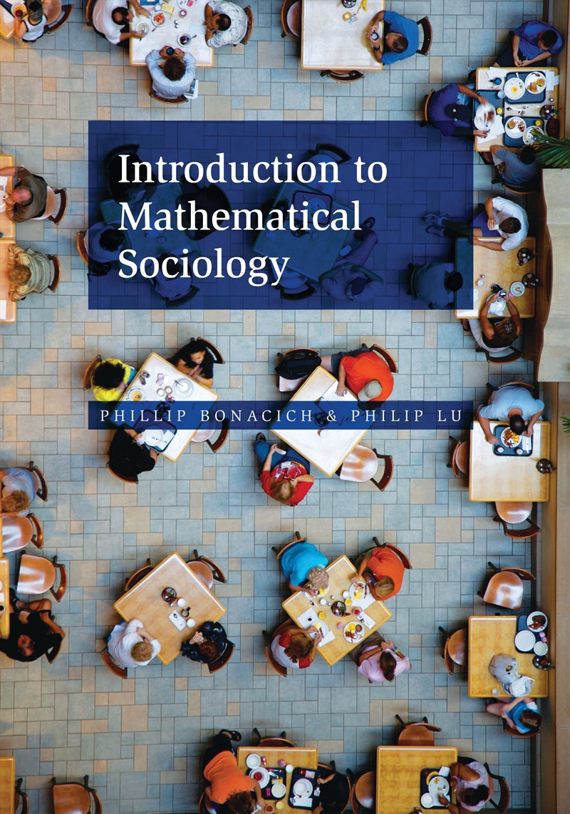 Introduction to Mathematical Sociology/Product Detail/Society & Culture