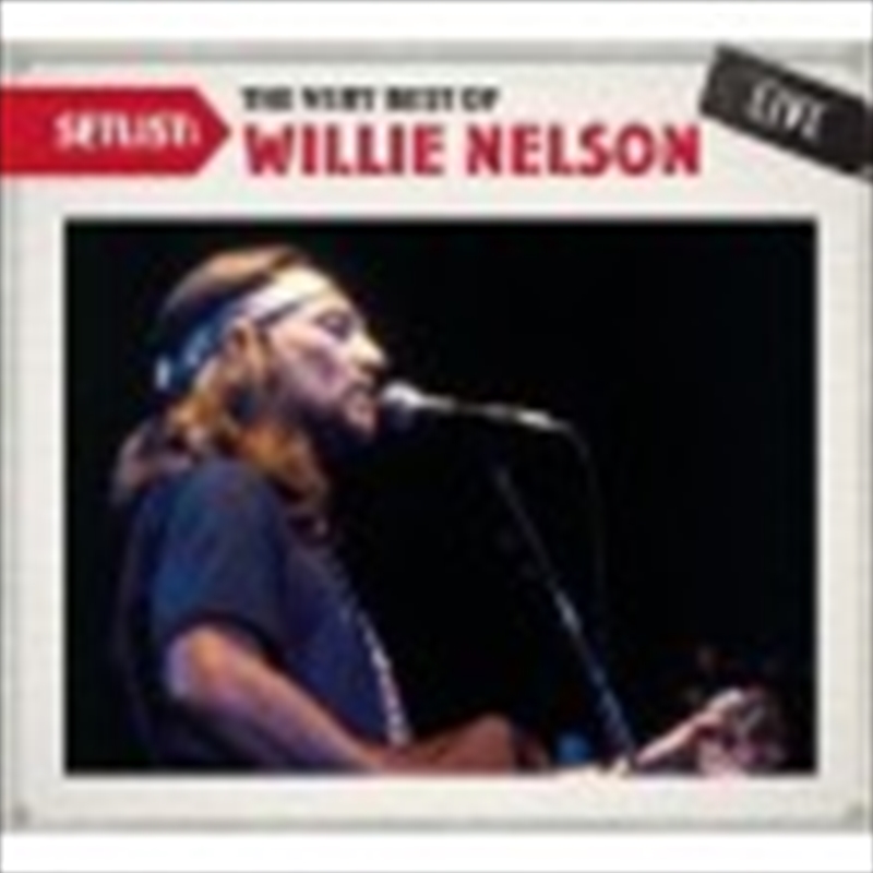 Setlist: Very Of Willie Nelson/Product Detail/Country