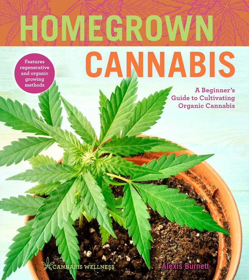 Homegrown Cannabis/Product Detail/Reference & Encylopaedias
