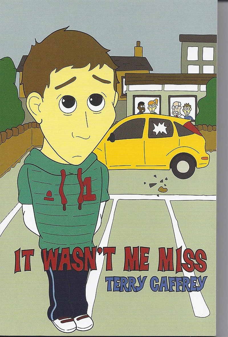 It Wasn't Me Miss/Product Detail/Childrens Fiction Books
