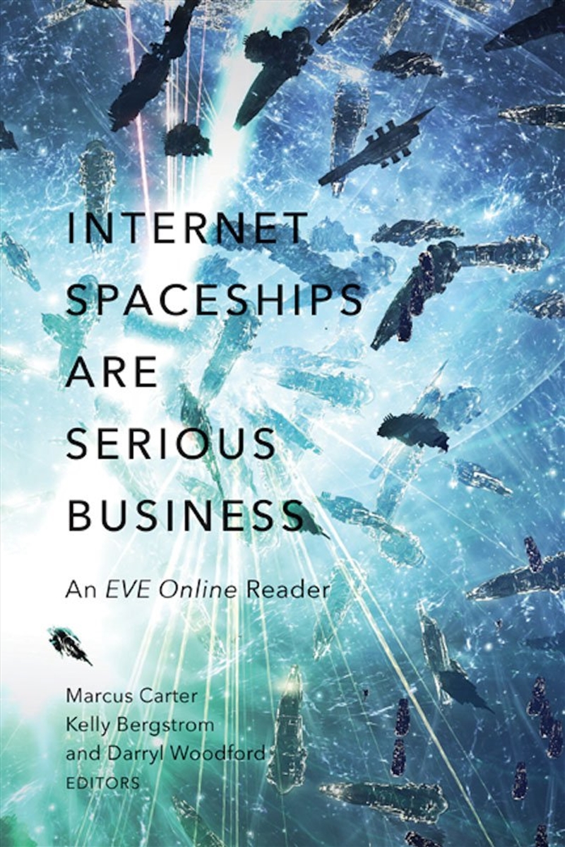Internet Spaceships Are Serious Business/Product Detail/Society & Culture