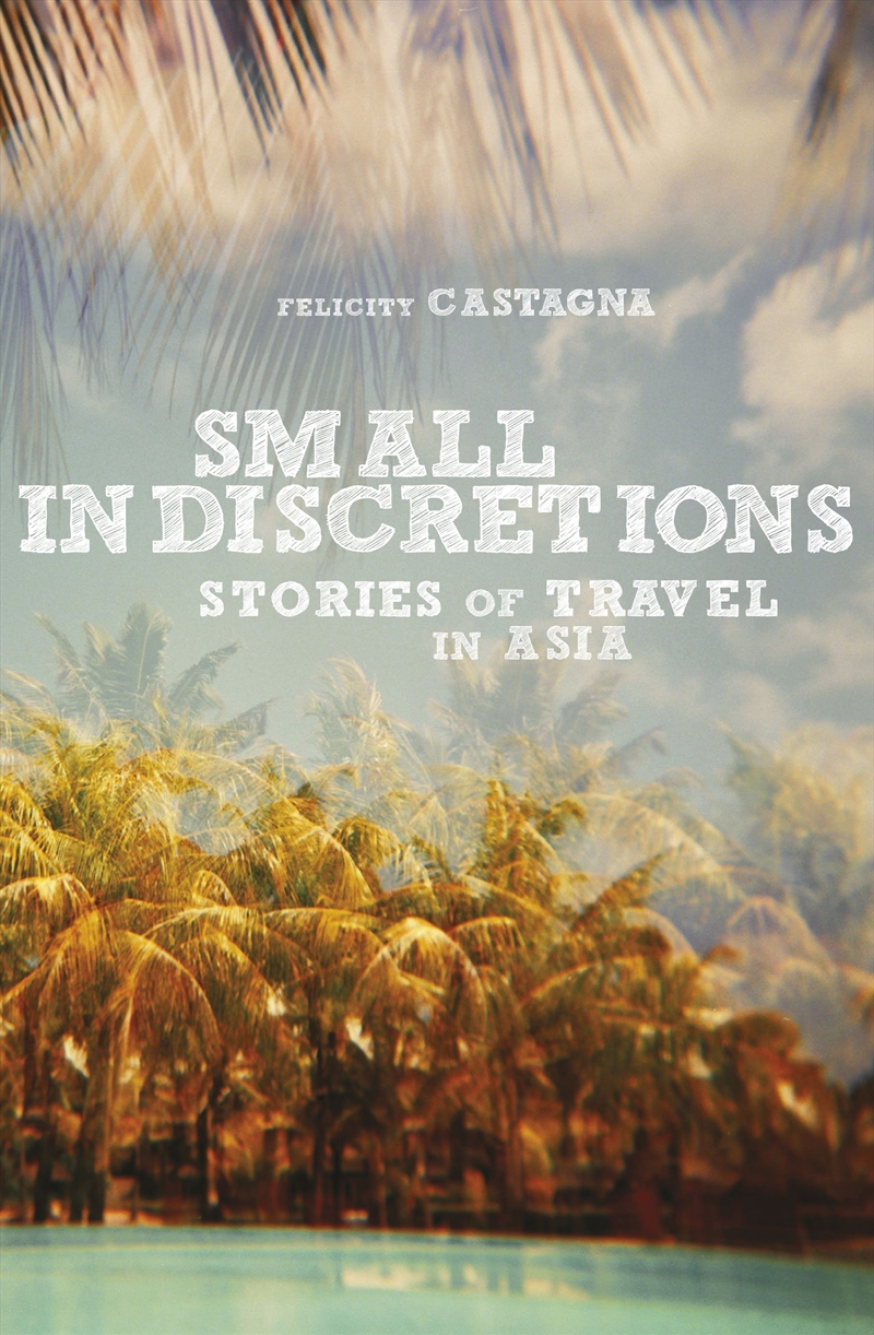 Small Indiscretions/Product Detail/Travel & Holidays