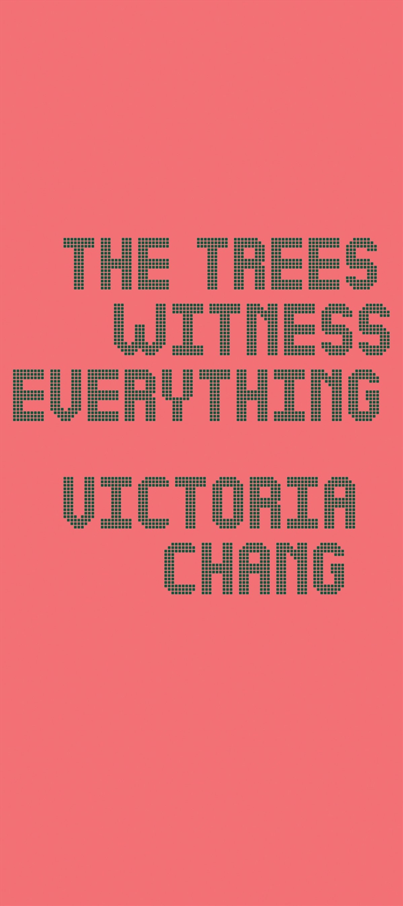 The Trees Witness Everything/Product Detail/Reading