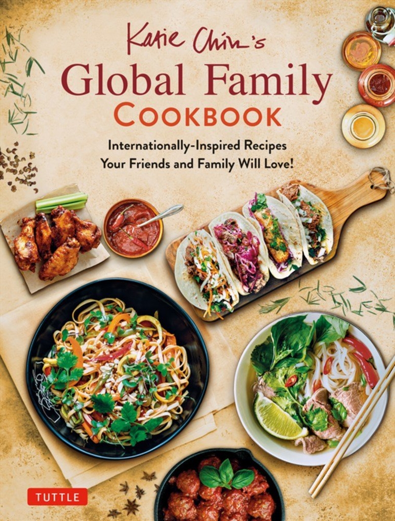 Katie Chin's Global Family Cookbook/Product Detail/Recipes, Food & Drink