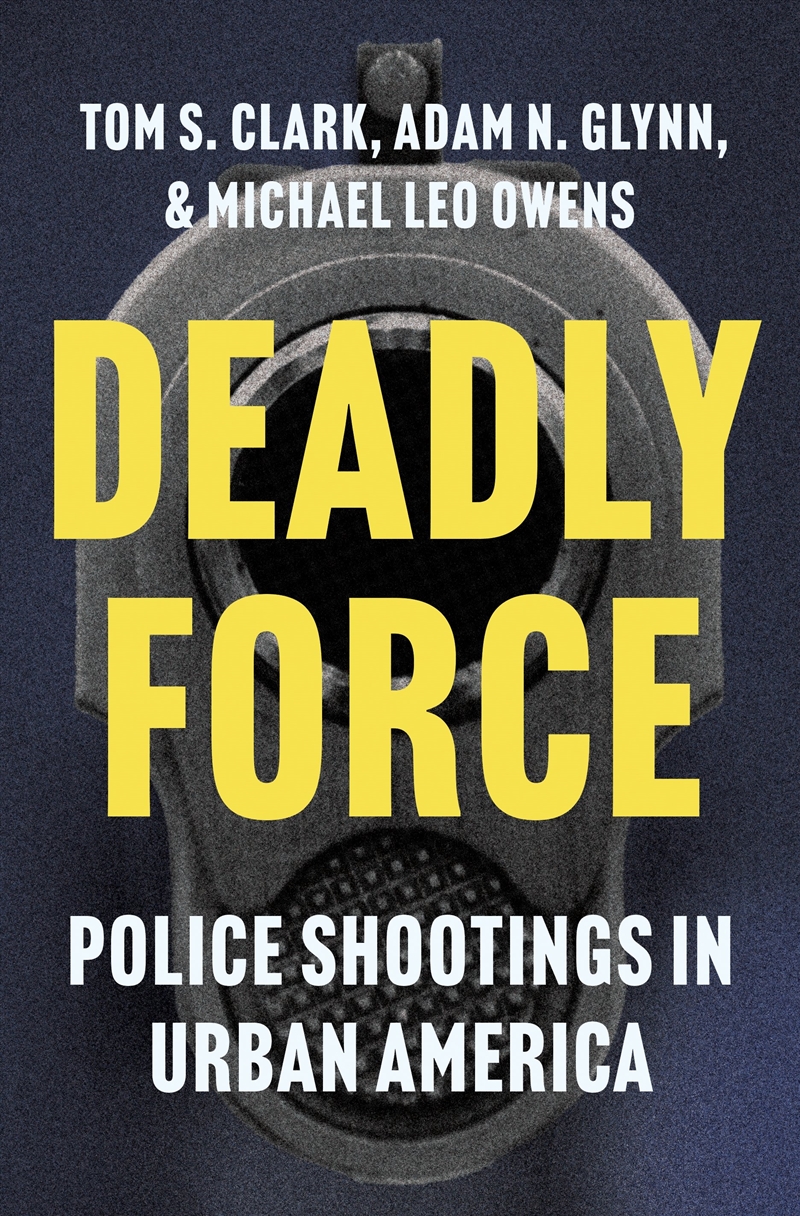 Deadly Force/Product Detail/Society & Culture