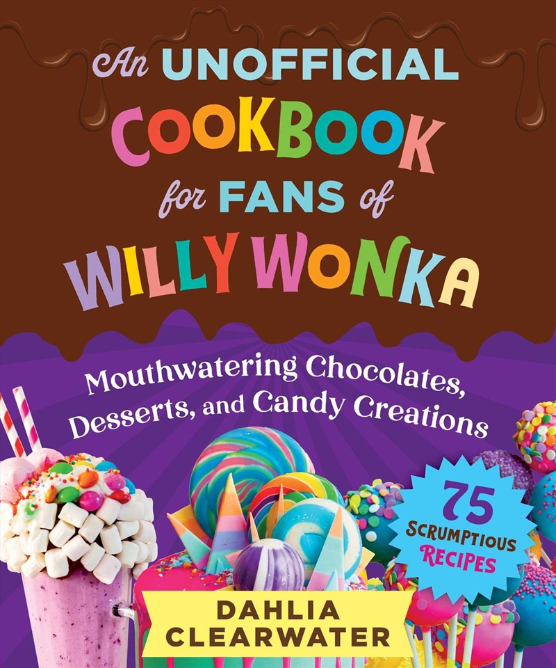 An Unofficial Cookbook for Fans of Willy Wonka/Product Detail/Recipes, Food & Drink