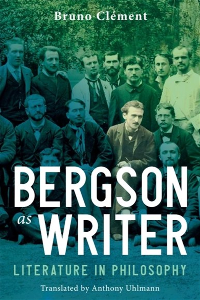 Bergson as Writer/Product Detail/Reading