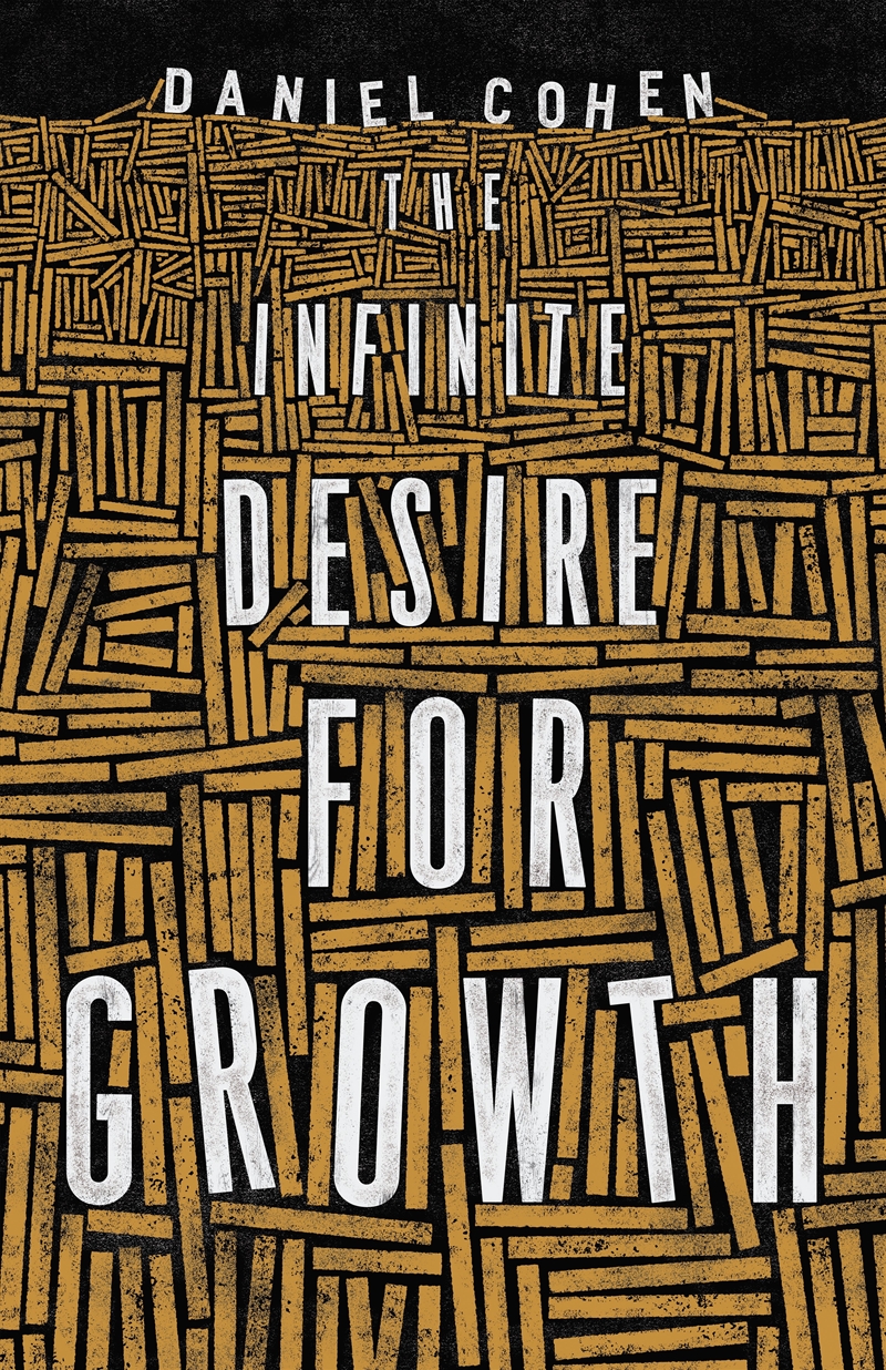 The Infinite Desire for Growth/Product Detail/Accounting & Finance