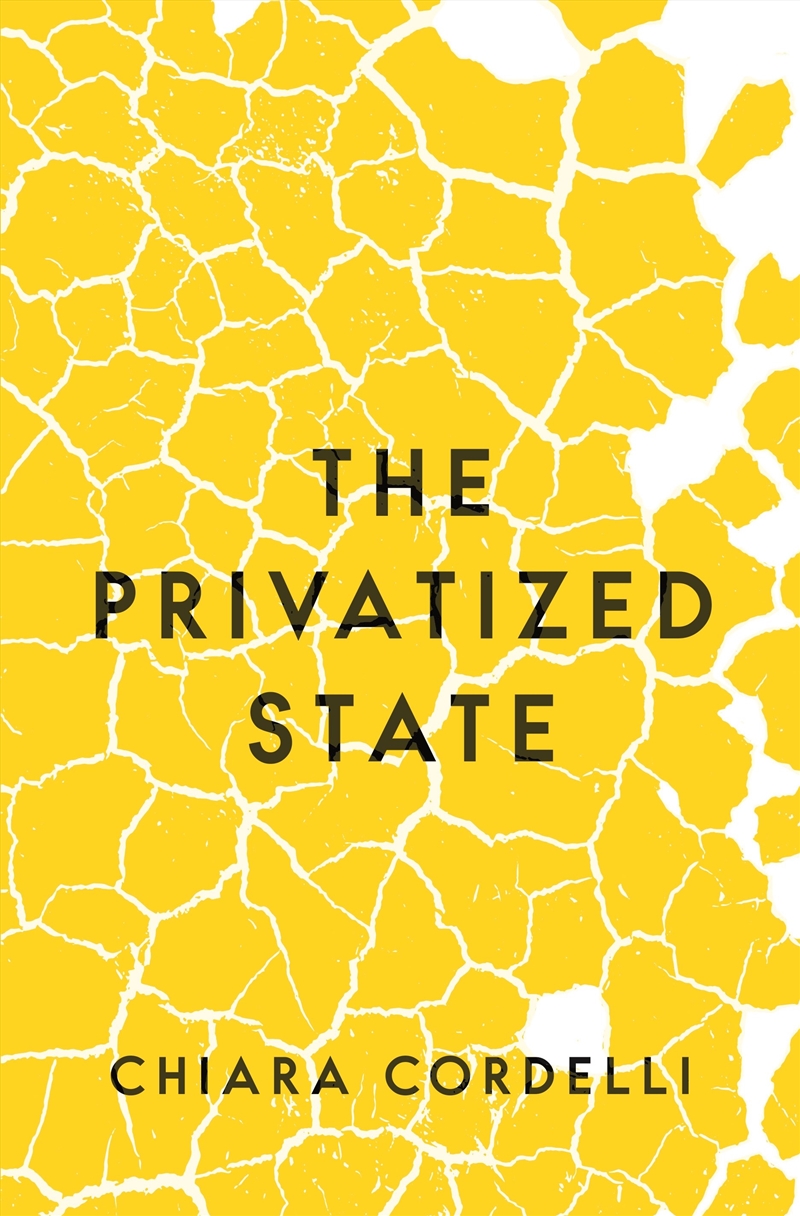 The Privatized State/Product Detail/Politics & Government