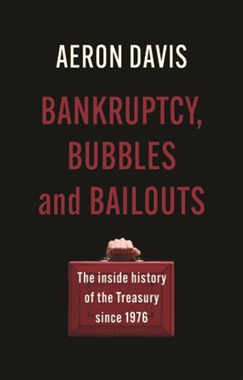 Bankruptcy, bubbles and bailouts/Product Detail/Accounting & Finance
