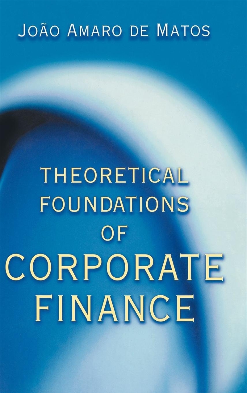 Theoretical Foundations of Corporate Finance/Product Detail/Accounting & Finance