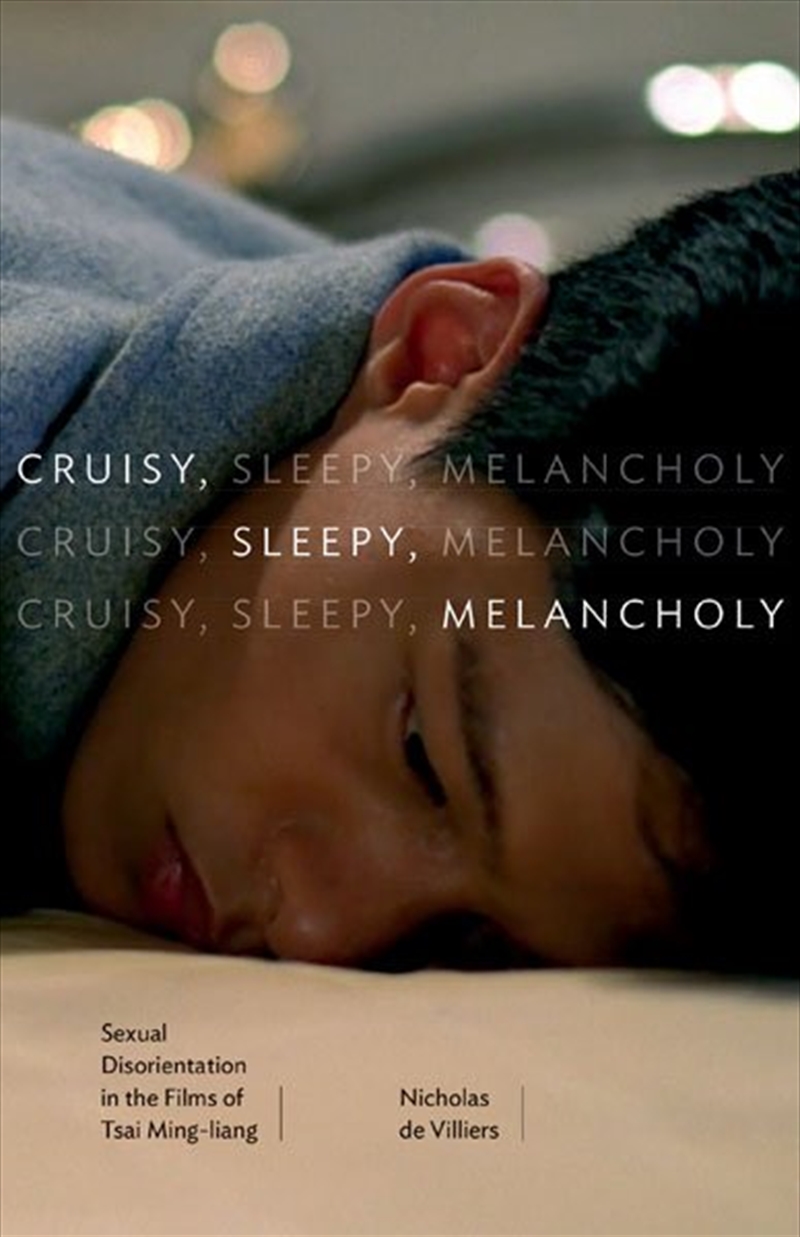 Cruisy, Sleepy, Melancholy/Product Detail/Society & Culture
