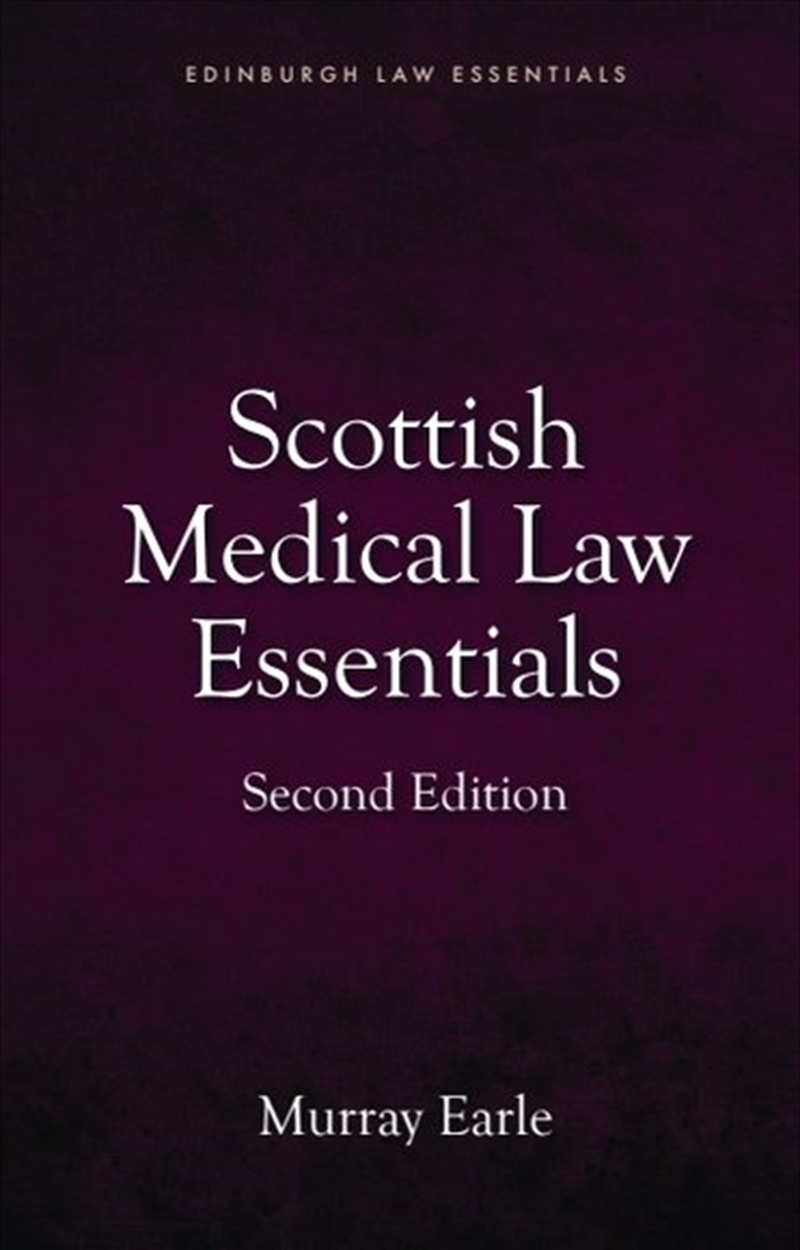 Scottish Medical Law Essentials, 2Nd Edition/Product Detail/Law