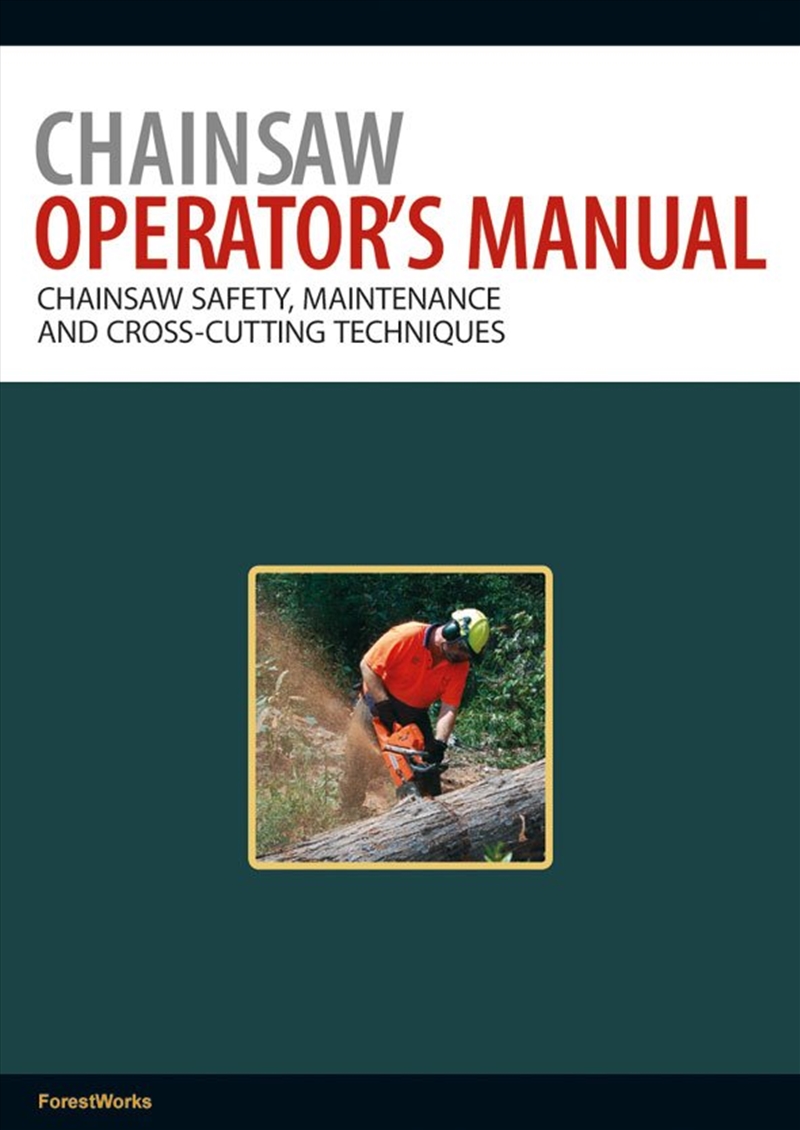 Chainsaw Operator's Manual/Product Detail/Business Leadership & Management