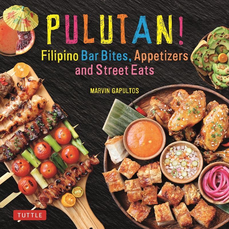 Pulutan! Filipino Bar Bites, Appetizers and Street Eats/Product Detail/Recipes, Food & Drink