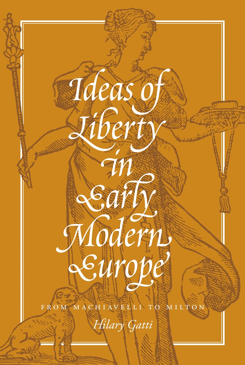 Ideas of Liberty in Early Modern Europe/Product Detail/Society & Culture