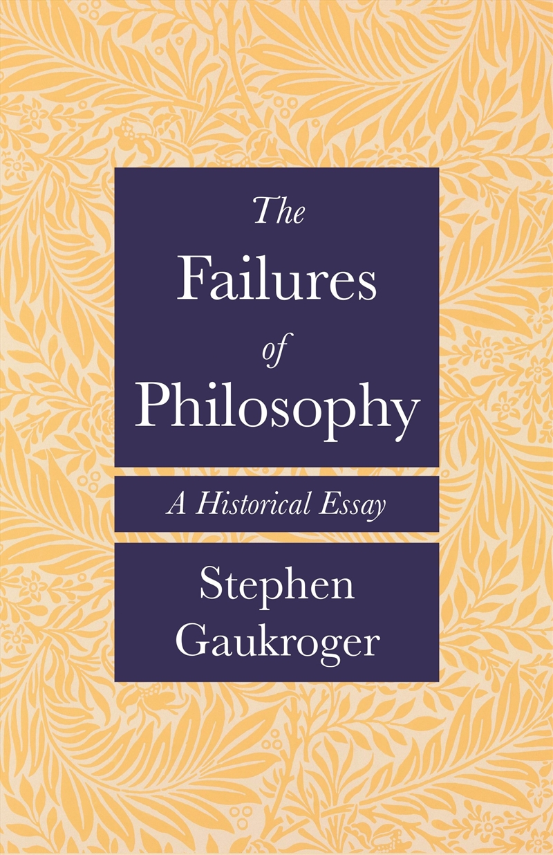 The Failures of Philosophy/Product Detail/Reading