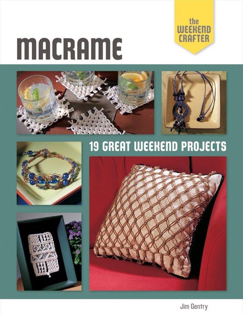 The Weekend Crafter: Macrame/Product Detail/Crafts & Handiwork