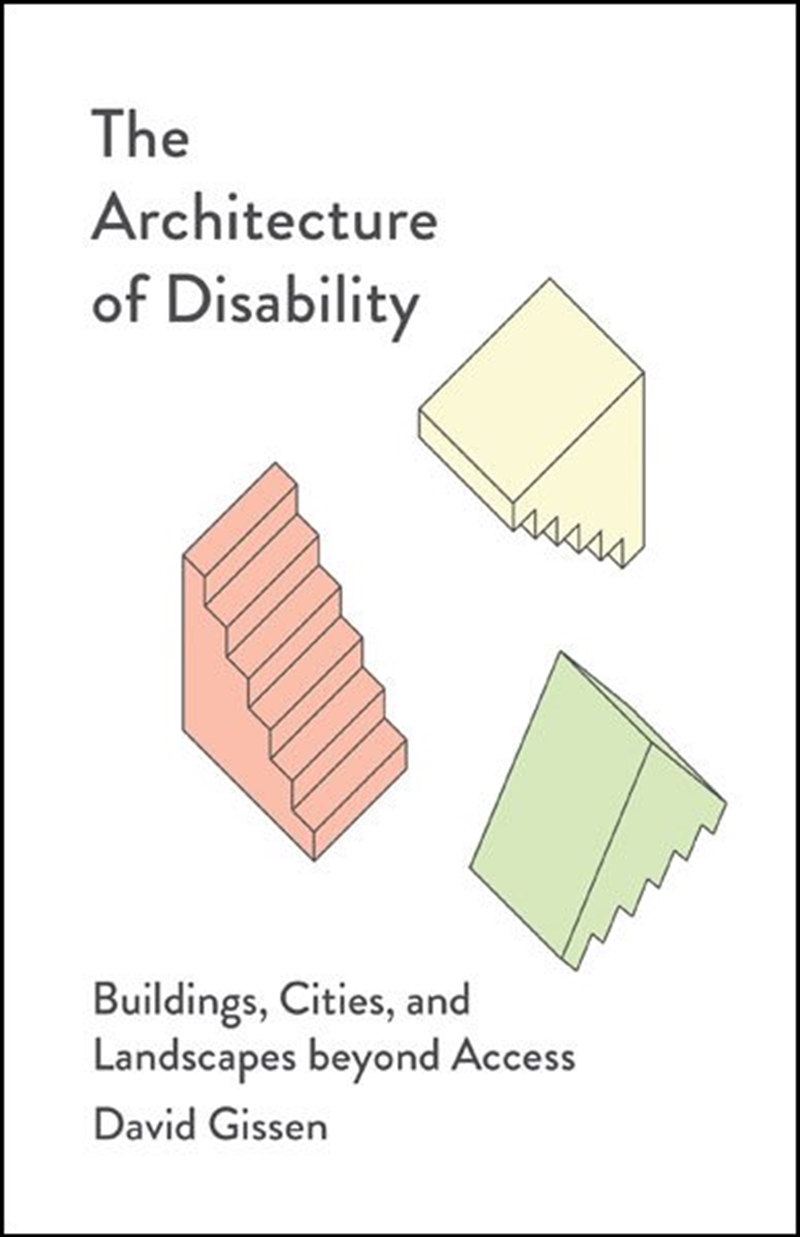 The Architecture of Disability/Product Detail/Society & Culture