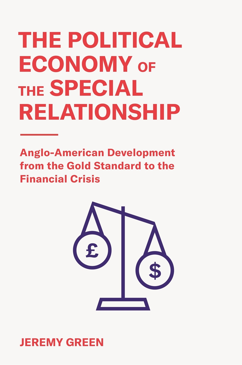 The Political Economy of the Special Relationship/Product Detail/Politics & Government