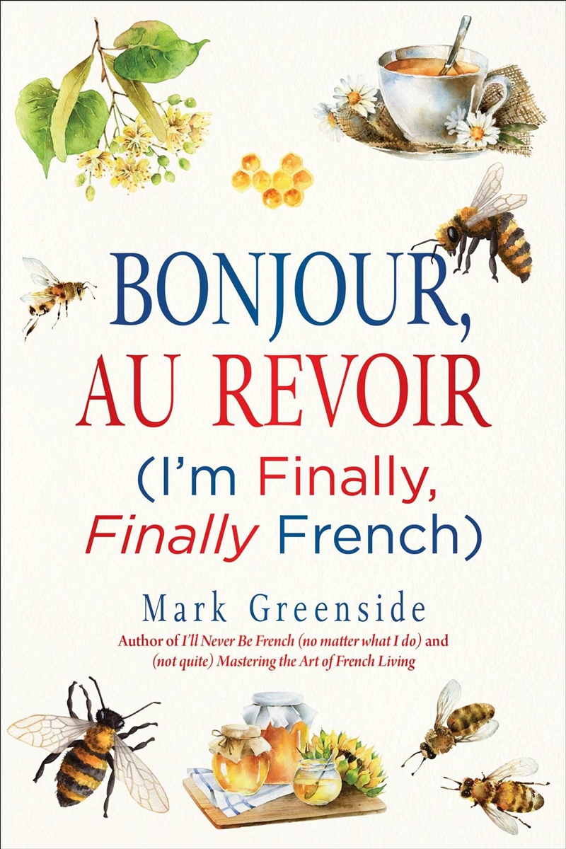 Bonjour, Au Revoir (I Am Finally, Finally French/Product Detail/Reading