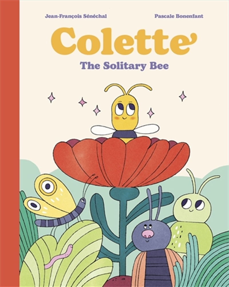 Colette: The Solitary Bee/Product Detail/Childrens Fiction Books