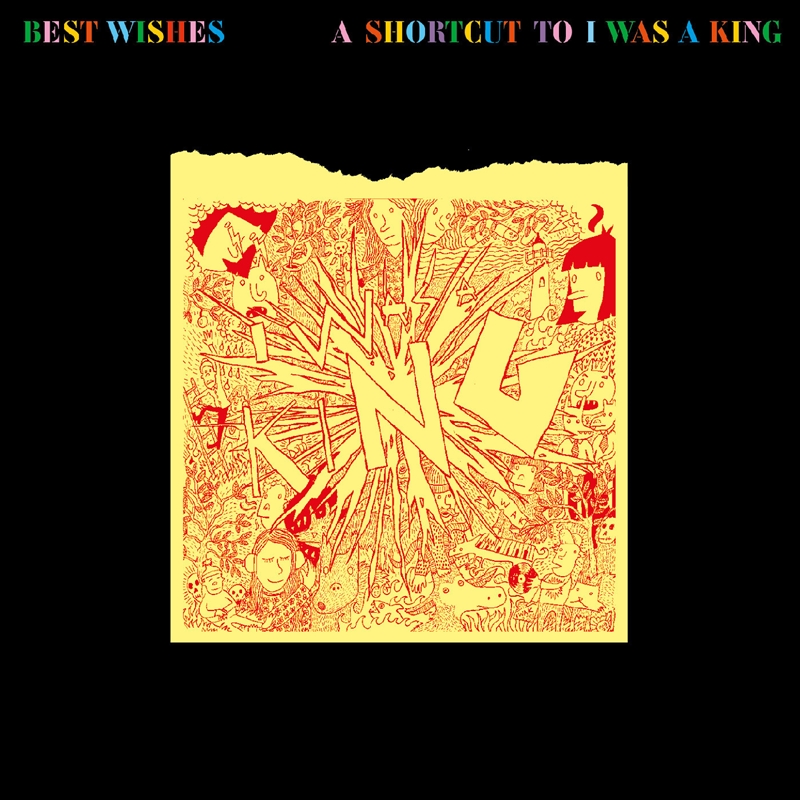 Best Wishes - A Shortcut To I Was A King/Product Detail/Alternative