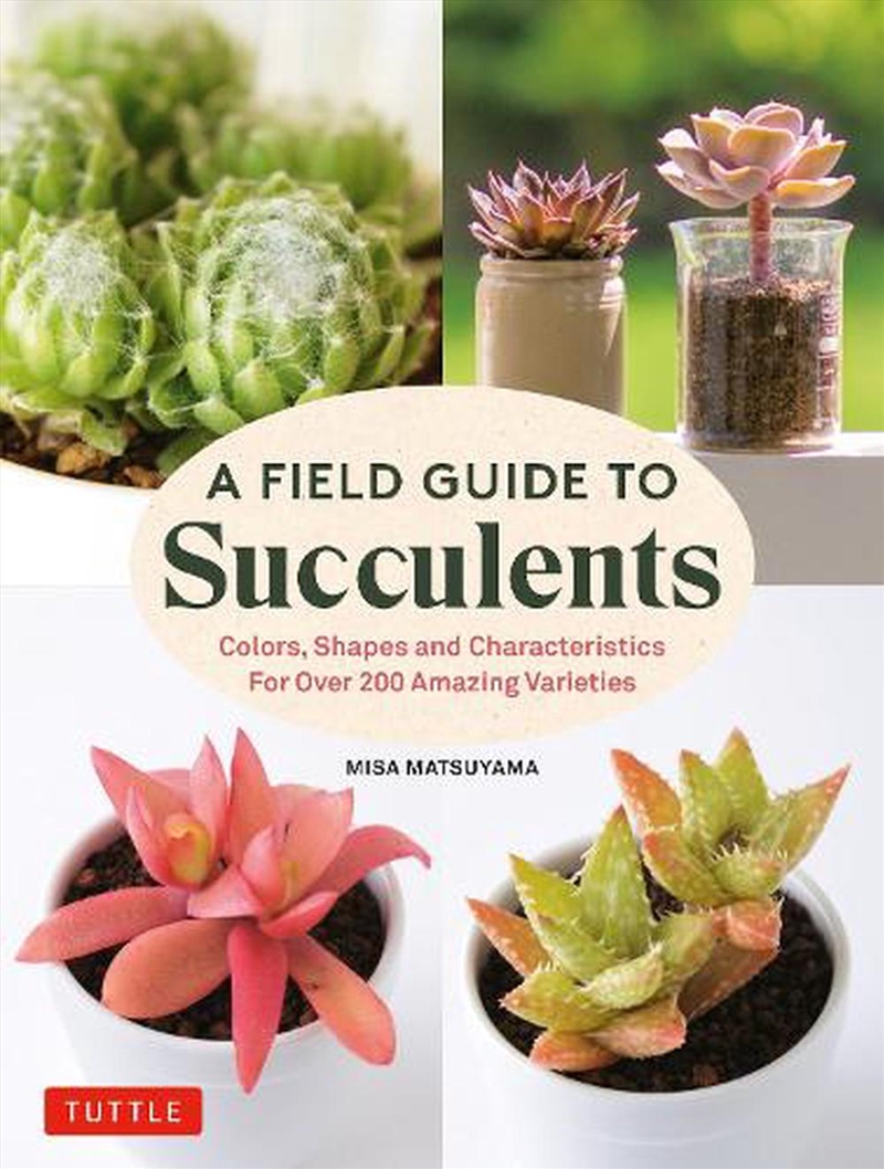 A Field Guide to Succulents/Product Detail/Gardening