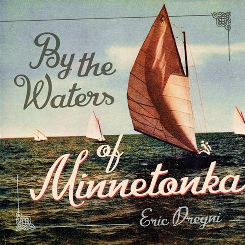By the Waters of Minnetonka/Product Detail/History