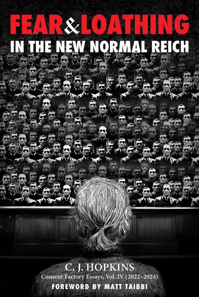 Fear and Loathing in the New Normal Reich/Product Detail/Society & Culture