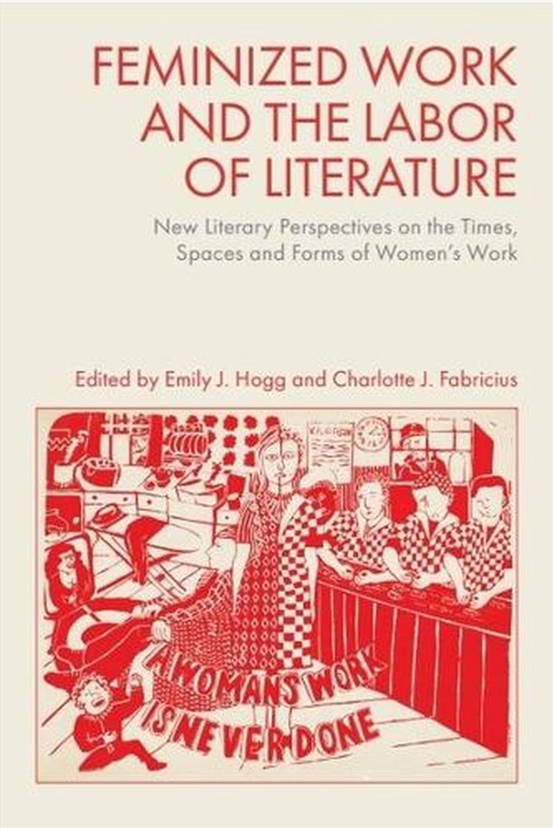 Feminized Work And The Labour Of Literature/Product Detail/Literature & Poetry