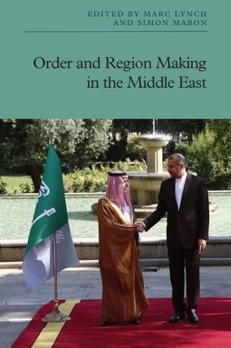 Order And Region Making In The Middle East/Product Detail/Politics & Government