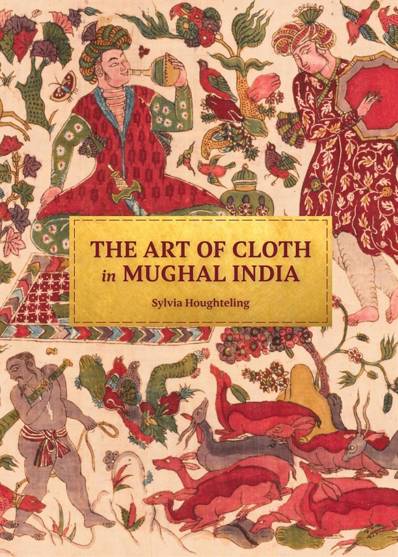 The Art of Cloth in Mughal India/Product Detail/Reading
