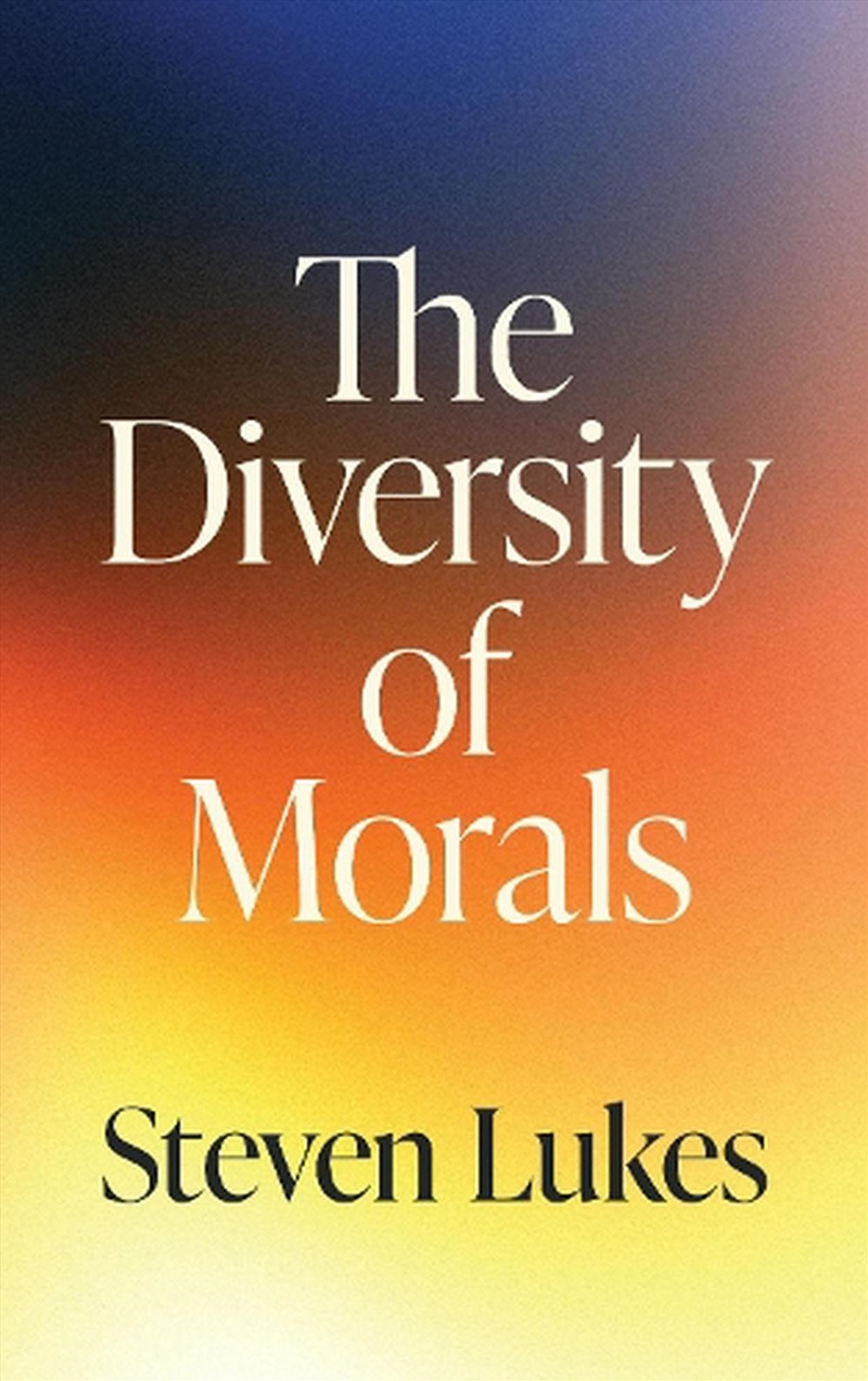 The Diversity of Morals/Product Detail/Society & Culture