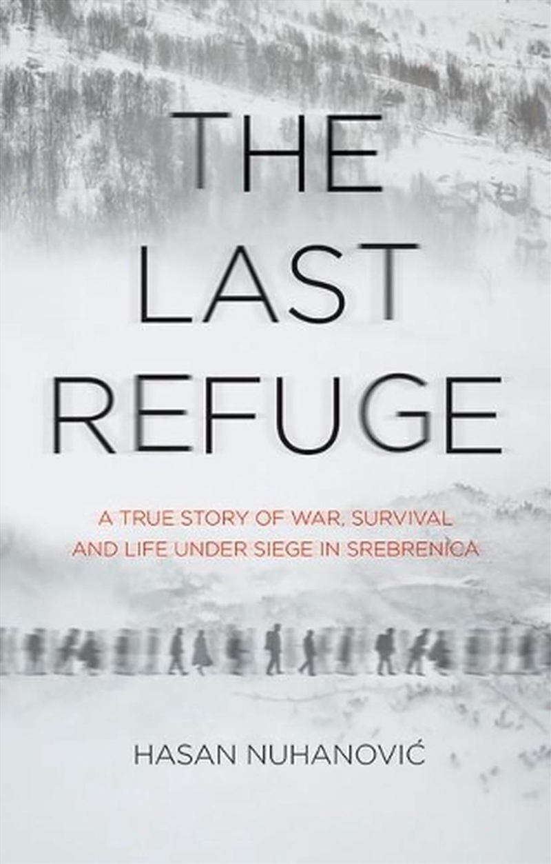 The Last Refuge/Product Detail/True Stories and Heroism