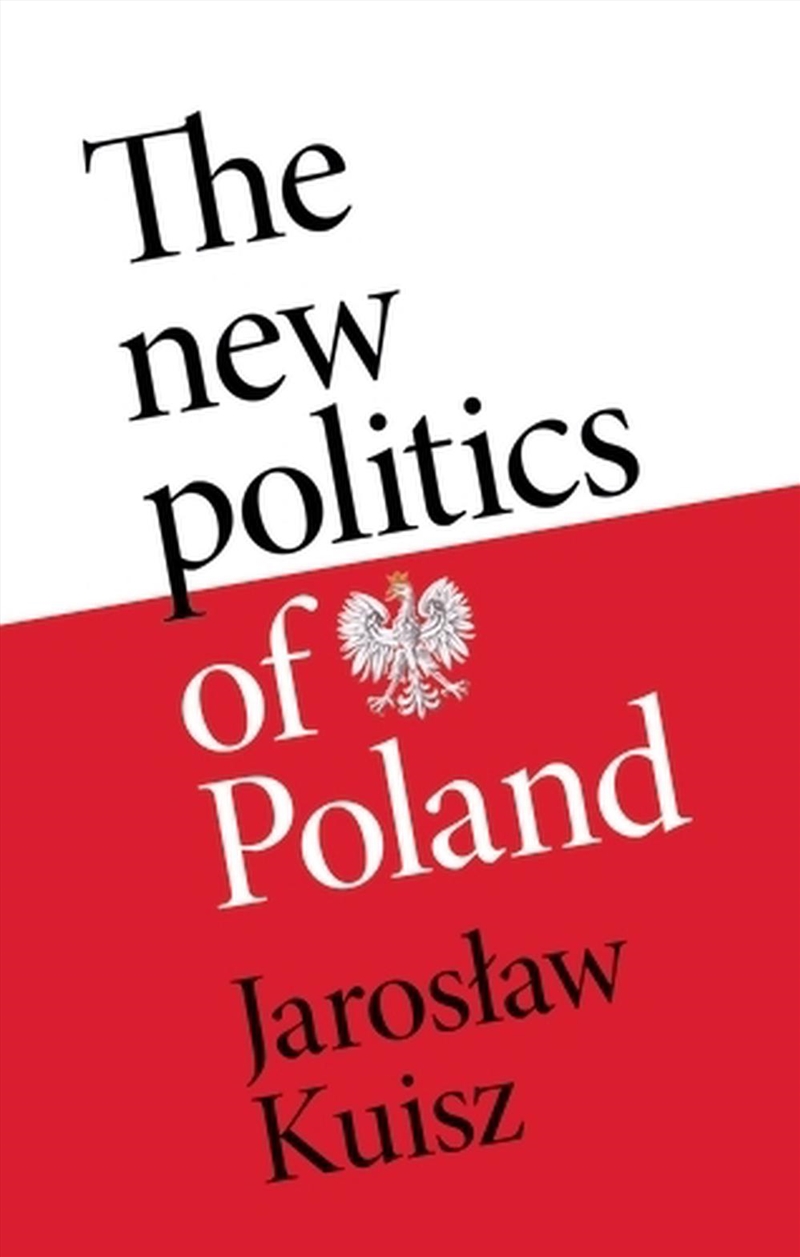 The New Politics of Poland/Product Detail/Politics & Government
