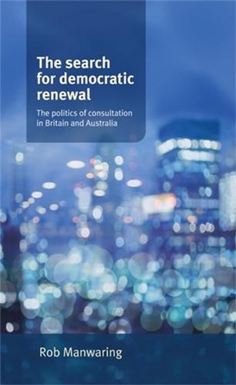 The search for democratic renewal/Product Detail/Politics & Government