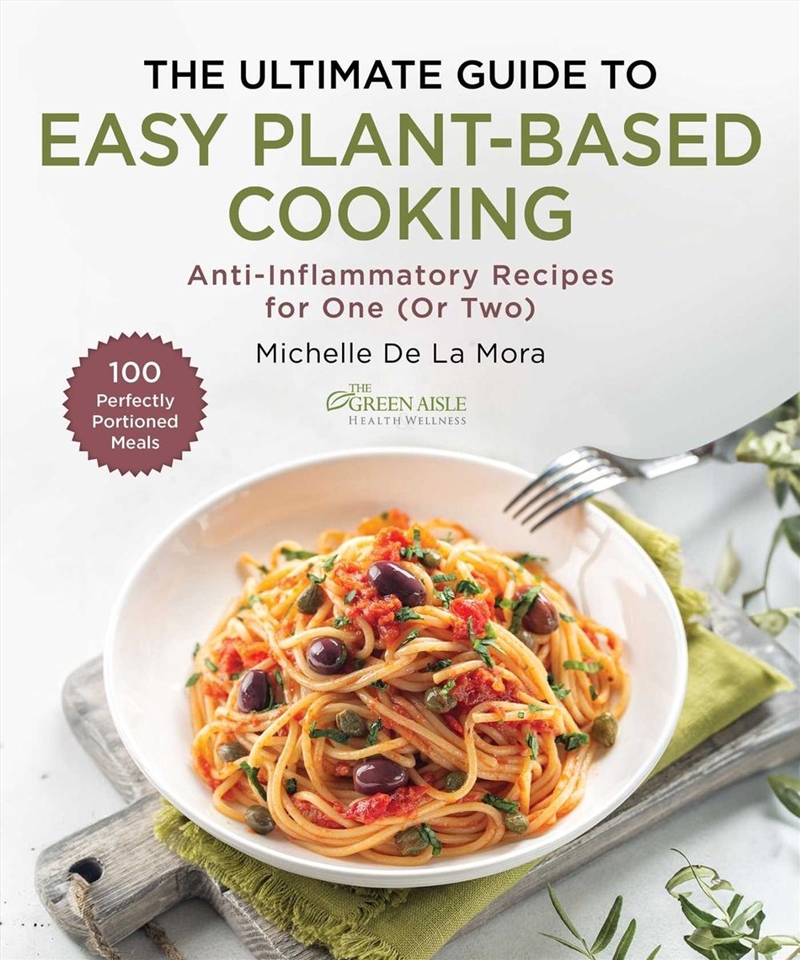 The Ultimate Guide To Easy Plant-Based Cooking/Product Detail/Recipes, Food & Drink