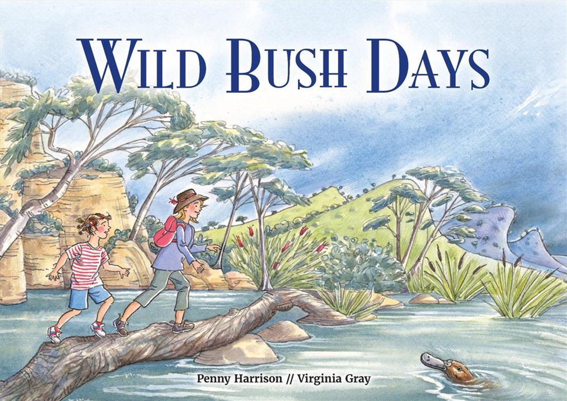 Wild Bush Days/Product Detail/Early Childhood Fiction Books
