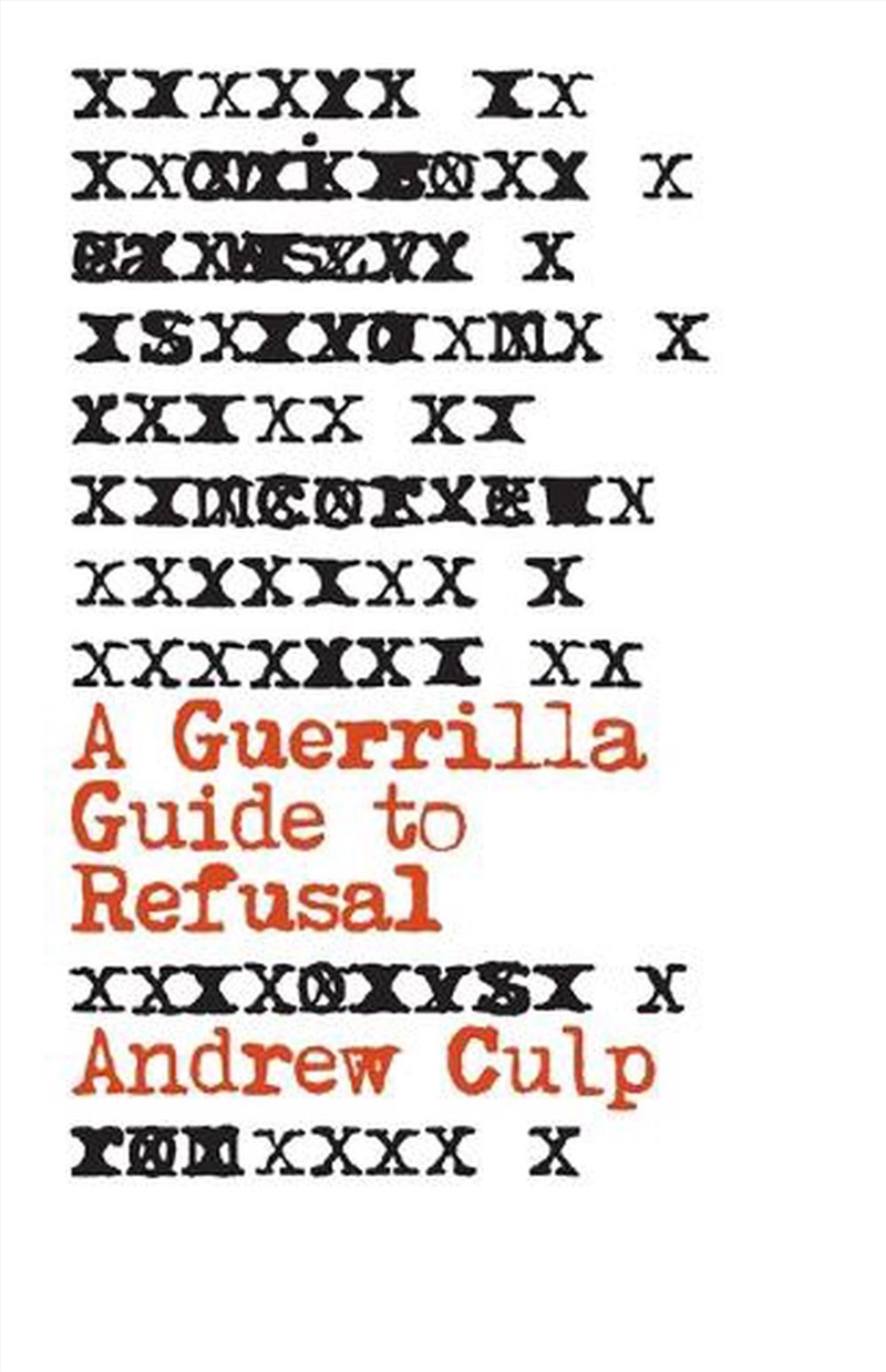 A Guerrilla Guide to Refusal/Product Detail/Society & Culture